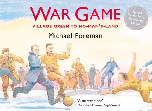 War Game by Michael Foreman War Game by Michael Foreman