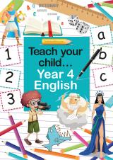 Teach your child Year 4 English