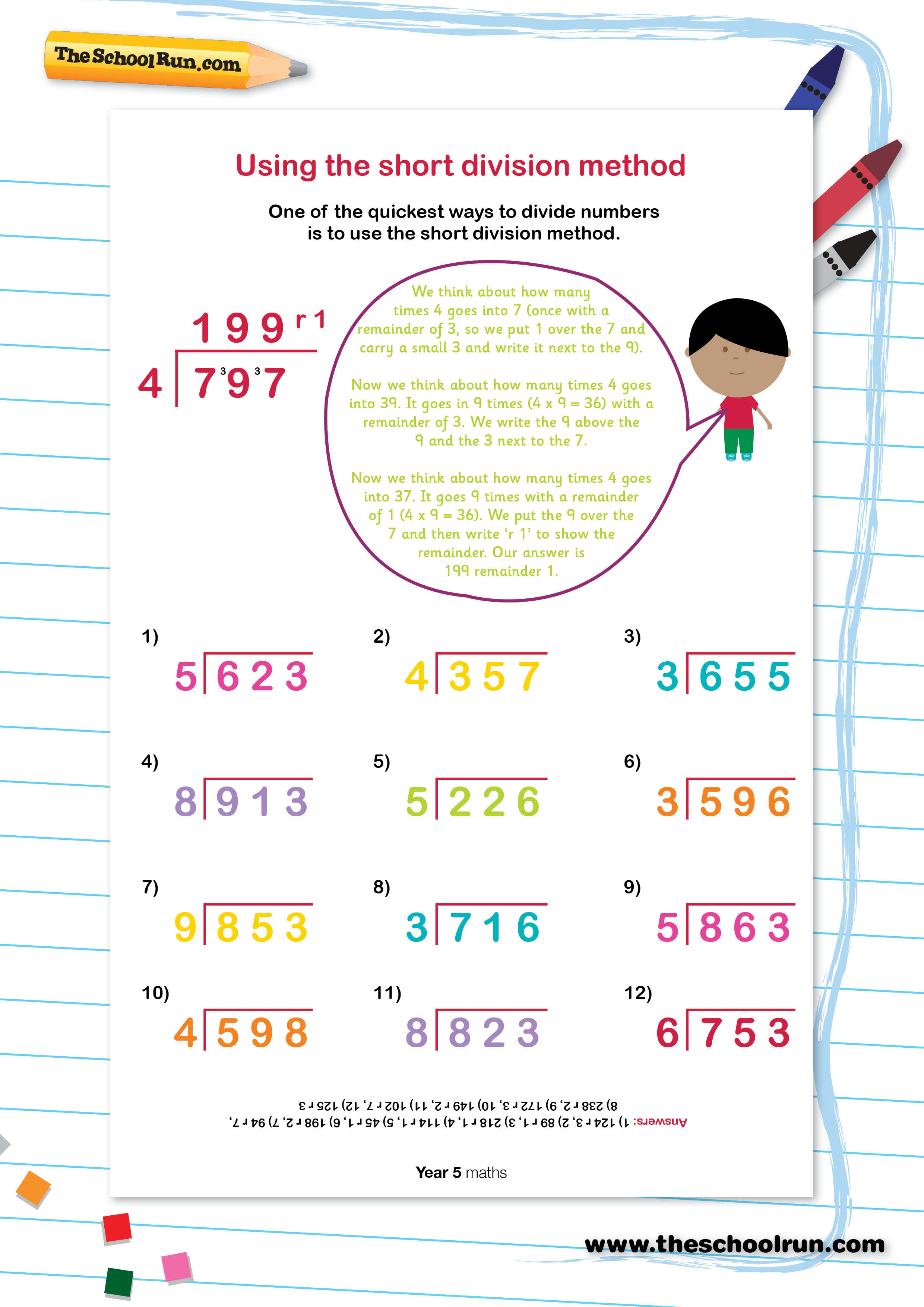 Using the short division method TheSchoolRun